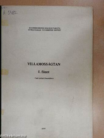 Villamosságtan I-III.