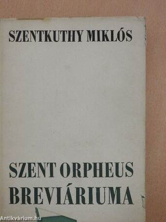 Szent Orpheus breviáriuma I.