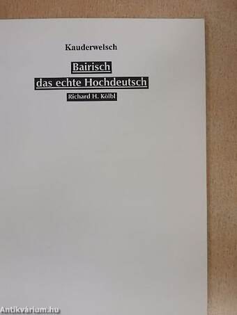 Bairisch das echte Hochdeutsch