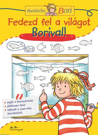 Barátnőm, Bori foglalkoztató - Fedezd fel a világot Borival!