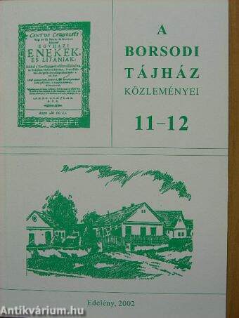 A Borsodi Tájház közleményei 11-12