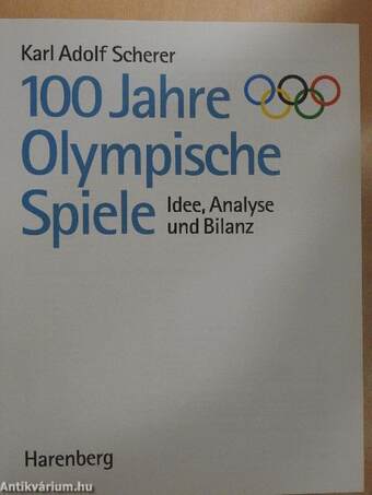 100 jahre Olympische Spiele