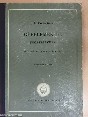 Gépelemek III.