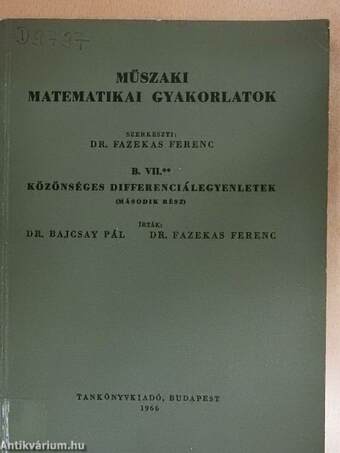 Műszaki matematikai gyakorlatok B. VII./2.