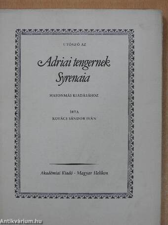 Utószó az Adriai tengernek Syrenaia hasonmás kiadásához