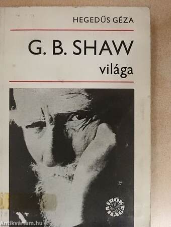 G. B. Shaw világa