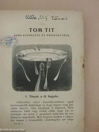 Tom Tit száz kísérlete és produkciója