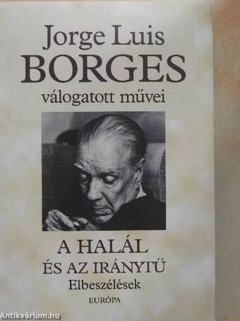 Jorge Luis Borges válogatott művei I-V.