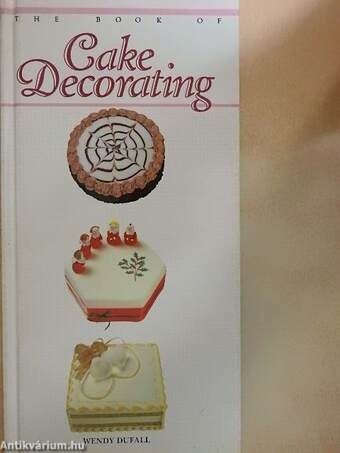 The Book of Cake Decorating