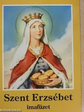 Szent Erzsébet imafüzet