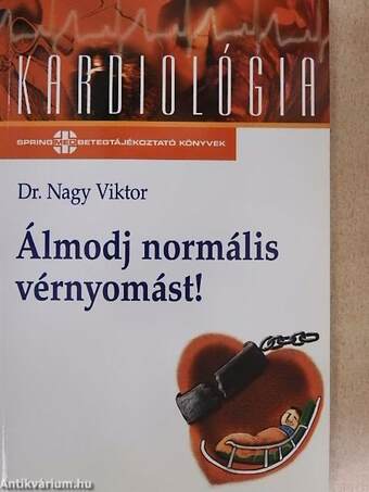 Álmodj normális vérnyomást!