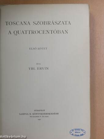 Toscana szobrászata a quattrocentóban I-II.