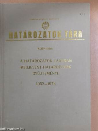 A határozatok tárában megjelent határozatok gyűjteménye 1952-1978