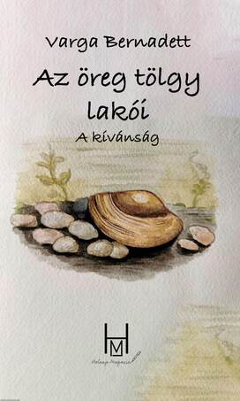 Az öreg tölgyfa lakói (A kívánság)