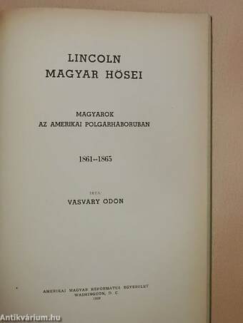 Lincoln magyar hősei