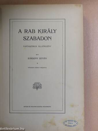 A rab király szabadon/Csirkefogók/Haramiák