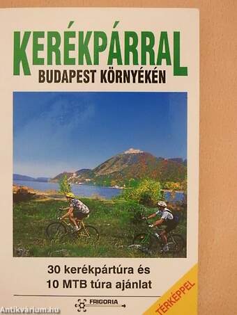 Kerékpárral Budapest környékén