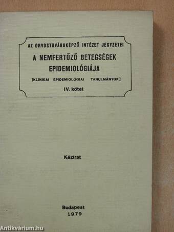 A nemfertőző betegségek epidemiológiája IV.