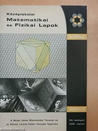 Középiskolai Matematikai és Fizikai Lapok 2004. március