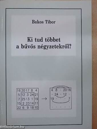 Ki tud többet a bűvös négyzetekről?