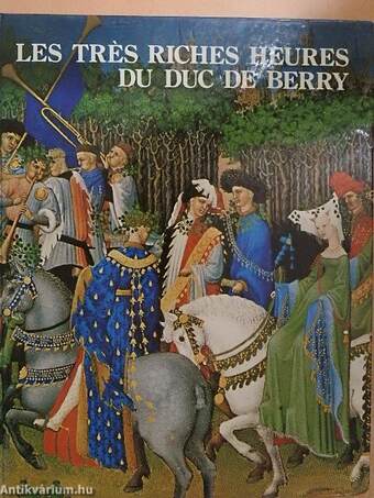 Les Tres Riches Heures du duc de Berry