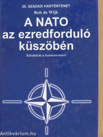 A NATO az ezredforduló küszöbén