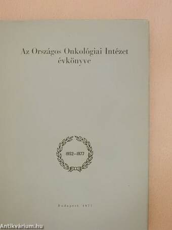 Az Országos Onkológiai Intézet évkönyve 1952-1977