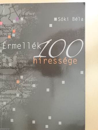 Érmellék 100 híressége (dedikált példány)