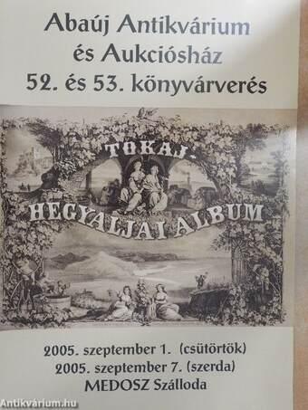 Abaúj Antikvárium és Aukciósház 52. és 53. könyvárverés