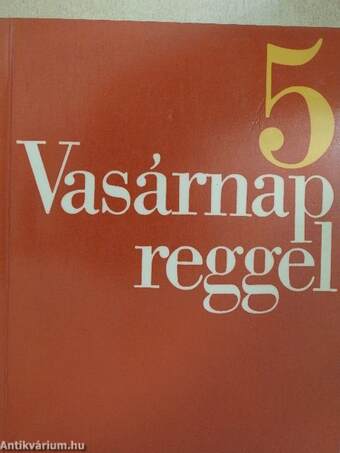 Vasárnap reggel 5.