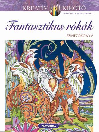 Fantasztikus rókák - Színezőkönyv