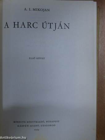 A harc útján I.