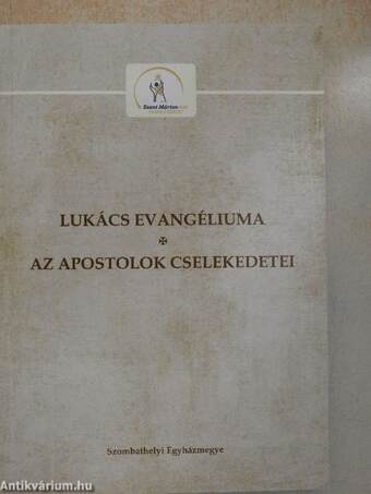 Lukács evangéliuma/Az apostolok cselekedetei