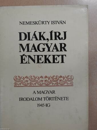 Diák, írj magyar éneket 1-2. (dedikált példány)