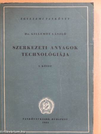 Szerkezeti anyagok technológiája I.