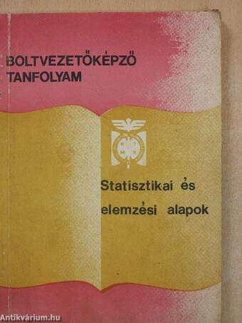 Statisztikai és elemzési alapok