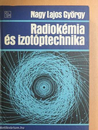 Radiokémia és izotóptechnika