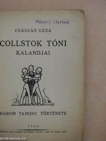 Collstok Tóni kalandjai