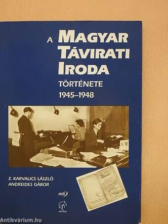 A Magyar Távirati Iroda története 1945-1948