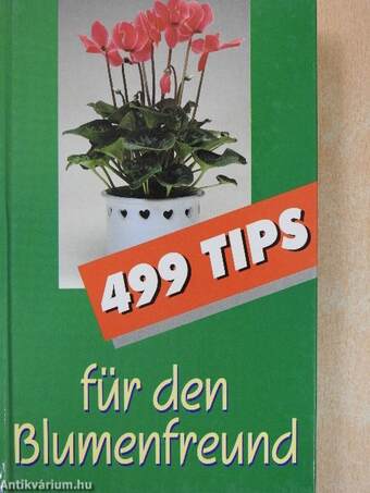 499 tips für den Blumenfreund
