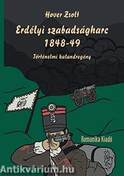 Erdélyi szabadságharc 1848-49 - Történelmi kalandregény