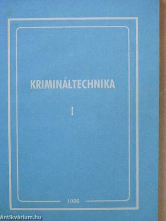 Krimináltechnika I.