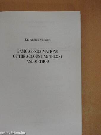 Basic approximations of the accounting theory and method