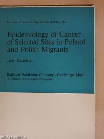 Epidemiology of Cancer of Selected Sites in Poland and Polish Migrants