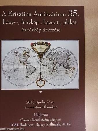 A Krisztina Antikvárium 35. könyv-, fénykép-, kézirat-, plakát- és térkép árverése