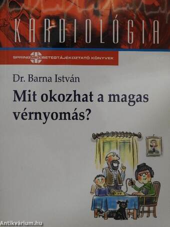 Mit okozhat a magas vérnyomás?