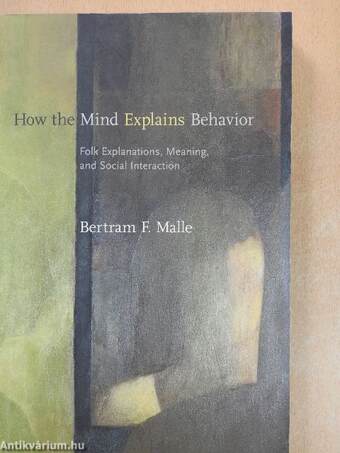 How the Mind Explains Behavior