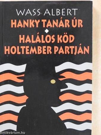 Hanky tanár úr/Halálos köd holtember partján