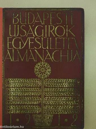 Budapesti Ujságirók Egyesülete Almanachja 1912