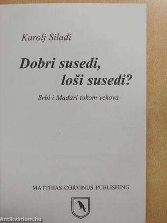 Dobri susedi, losi susedi?